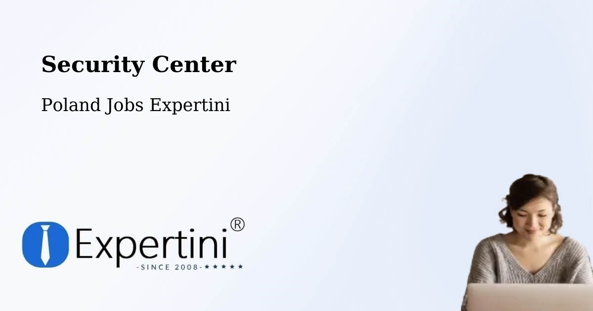 Security & Compliance – Tolkmicko - Poland Jobs Expertini